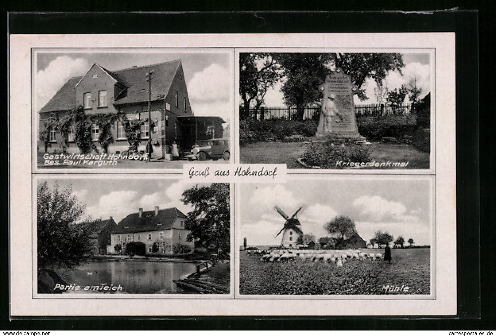 AK Hohndorf, Gasthaus von Paul Karguth, Kriegerdenkmal, Partie am Teich und Windmühle