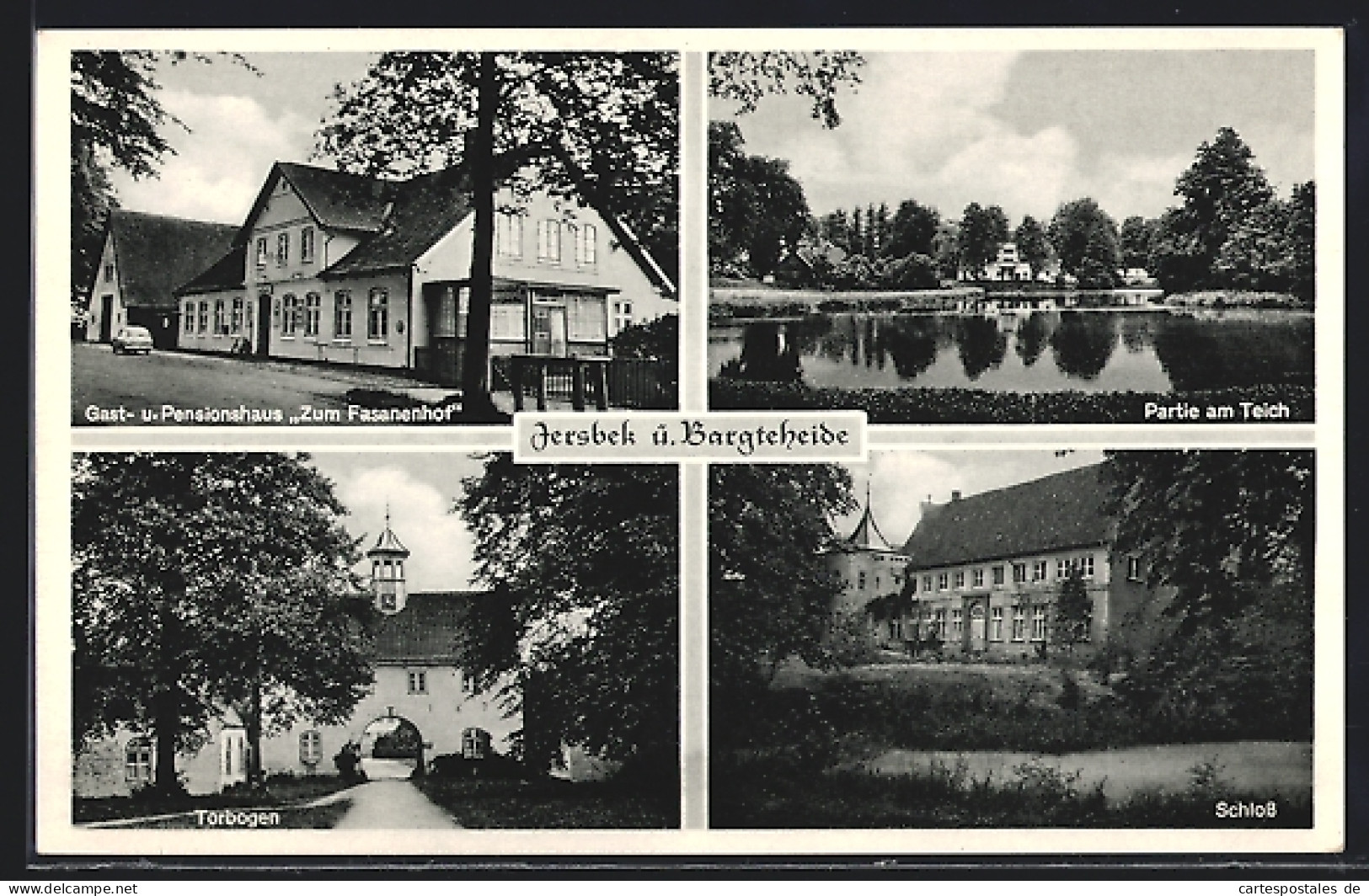 AK Jersbek ü. Bargteheide, Gasthaus und Pension zum Fasanenhof, Torbögen, Schloss