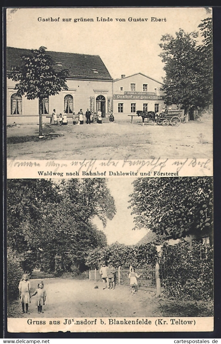 AK Jühnsdorf b. Blankenfelde, Gasthof zur grünen Linde von Gustav Ebert, Waldweg nach Bahnhof Dahlewitz und Förster