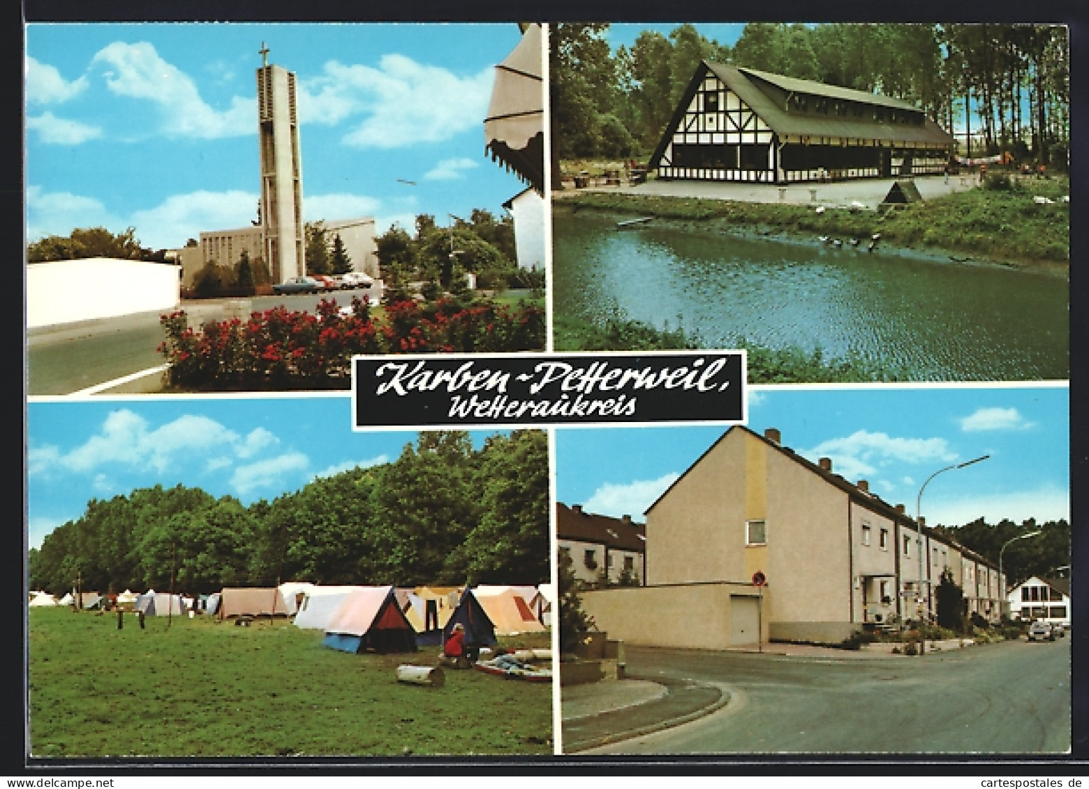 AK Karben-Petterweil, Strassenpartie, Kirche & Zeltplatz