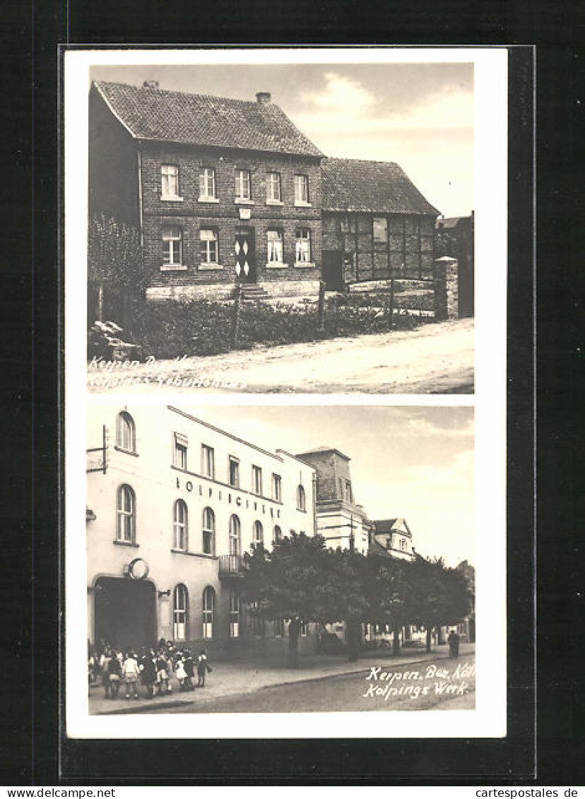 AK Kerpen, Kolpings Geburtshaus, Kolpings Werk