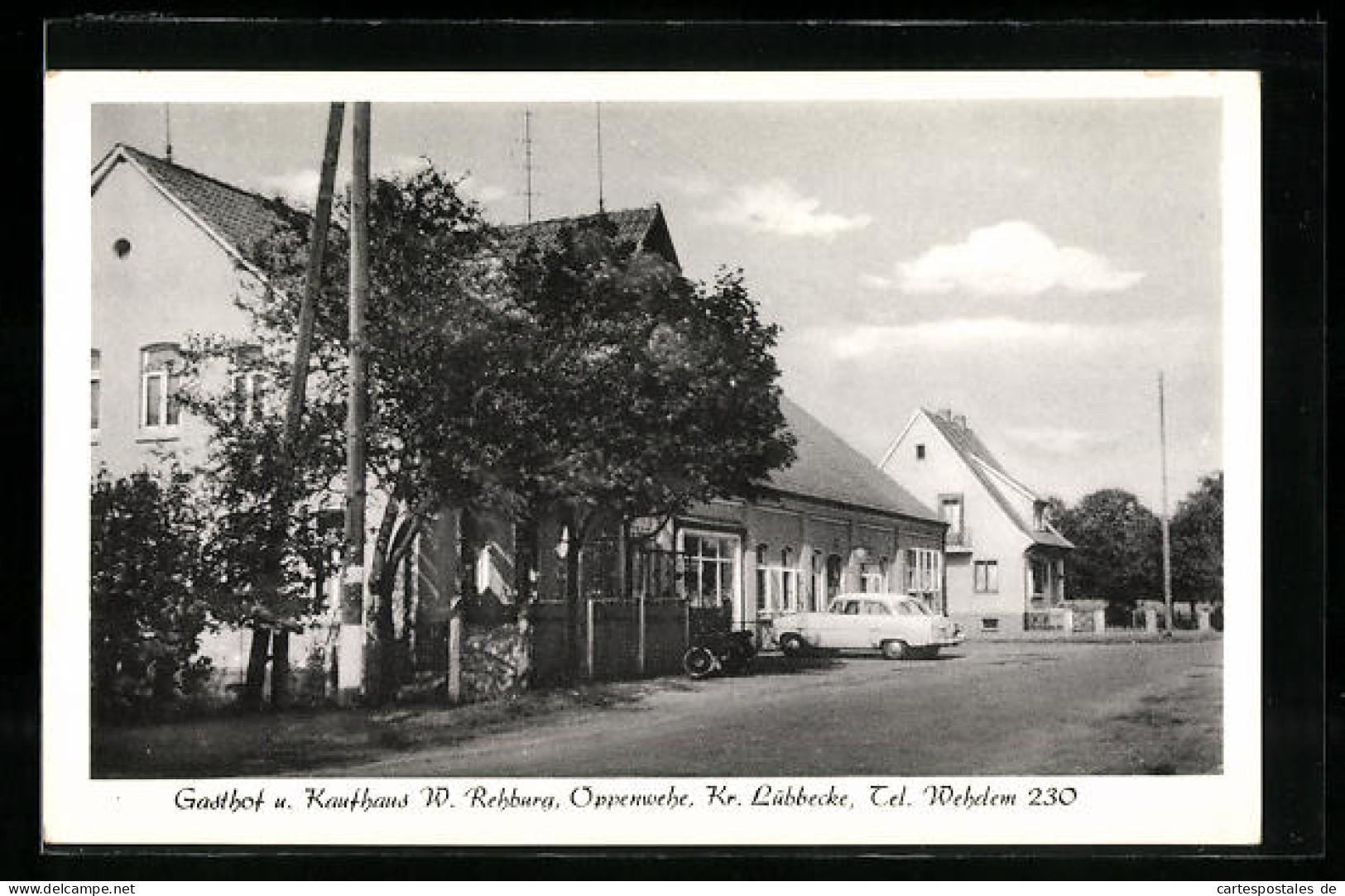 AK Oppenwehe / Lübbecke, Gasthof-Kaufhaus W. Rehburg