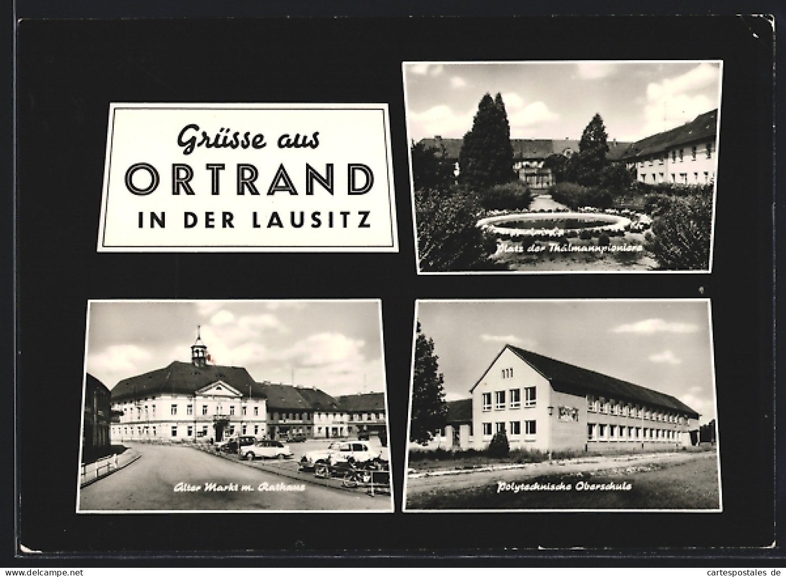 AK Ortrand in der Lausitz, Polytechnische Oberschule, Platz der Thälmannpioniere, Alter Markt mit Rathaus