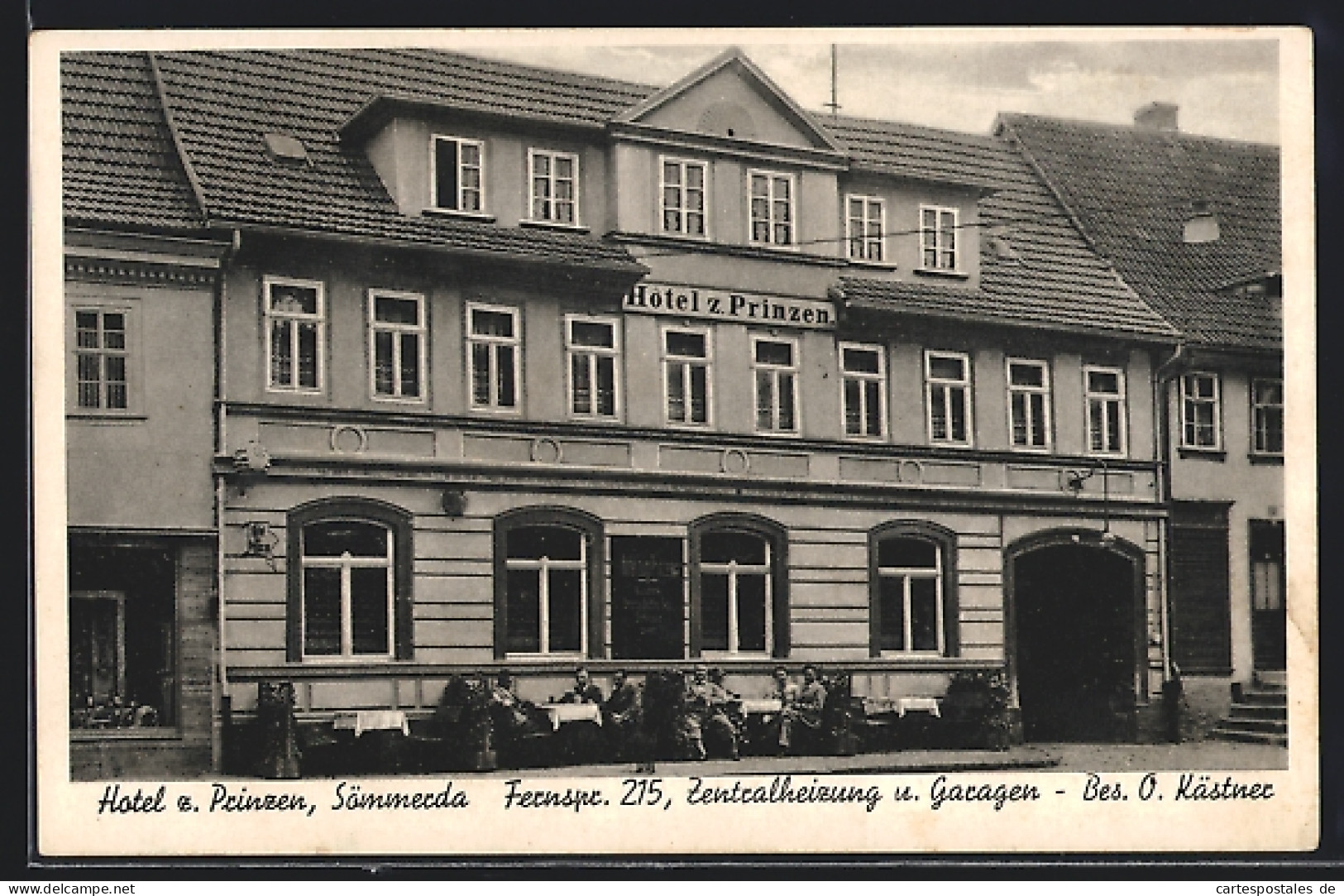AK Sömmerda, Hotel zum Prinzen O. Kästner, Strassenansicht mit Gästen
