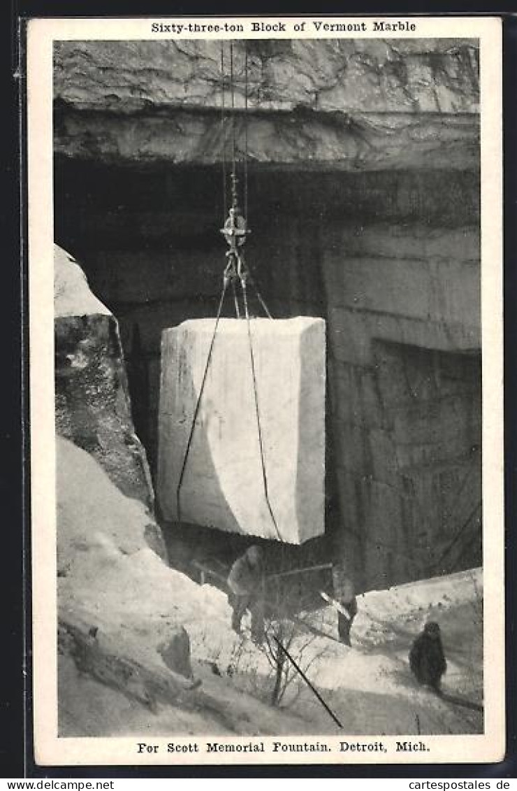 AK Vermont, VT, Sixty-three-ton block of Vermont Marble for Scott memorial Fountain in Detroit