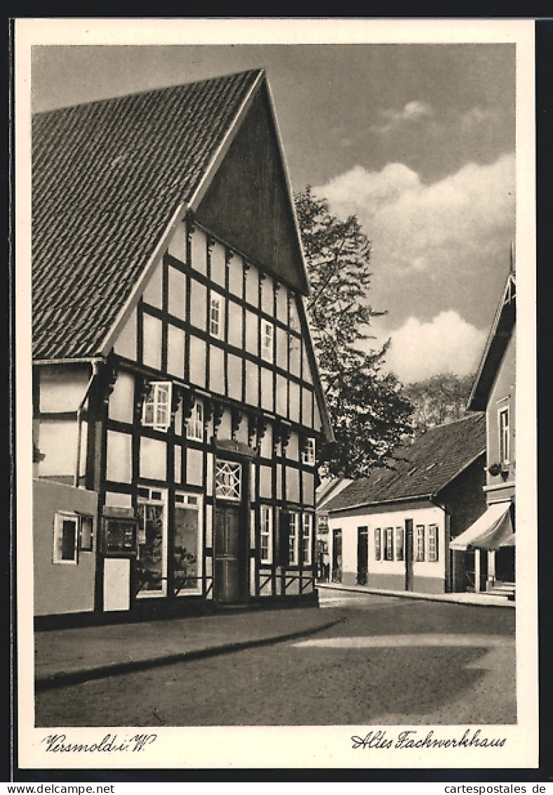 AK Versmold i. W., Altes Fachwerkhaus mit Strasse