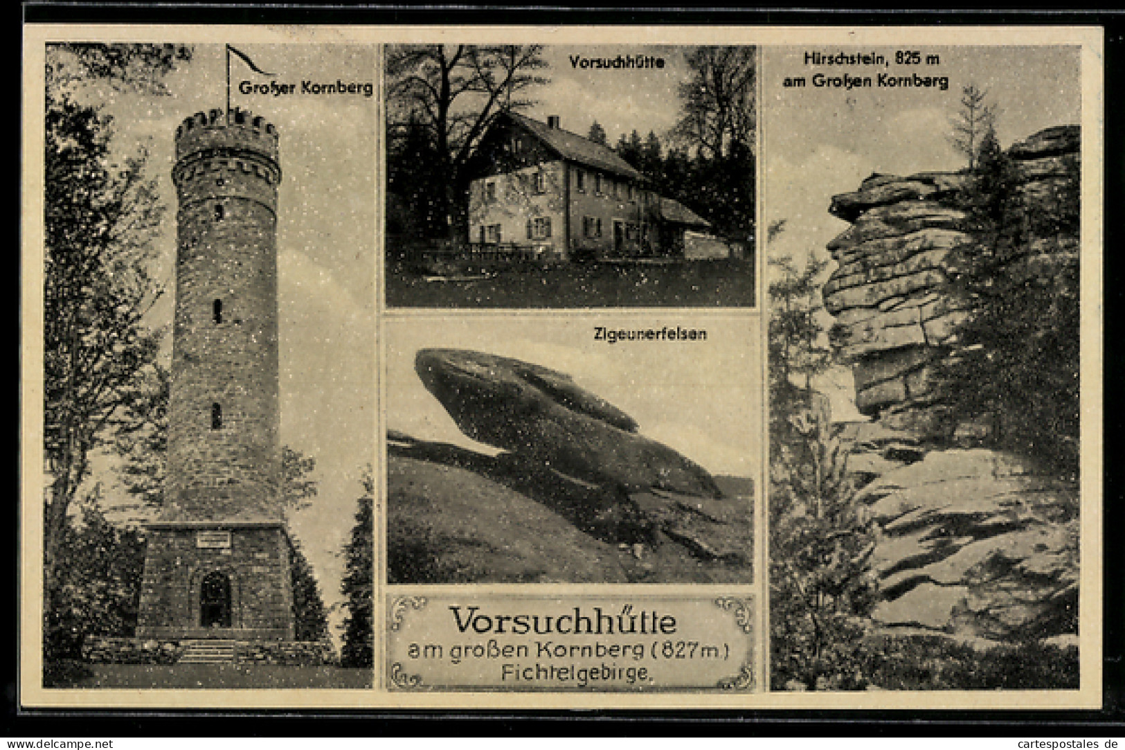 AK Vorsuchhütte /Fichtelgebirge, Grosser Kornberg, Aussichtsturm, Zigeunerfelsen, Hirschstein