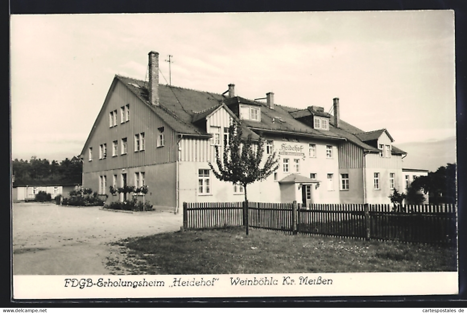 AK Weinböhla /Meissen, FDGB-Erholungsheim Heidehof