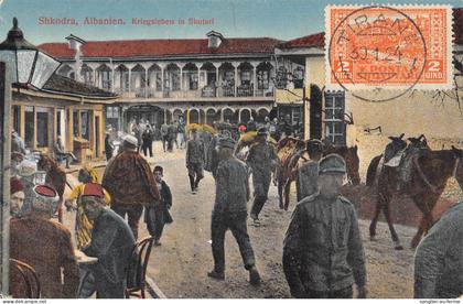 CPA ALBANIE / SHKODRA / ALBANIEN / KRIEGSLEBEN IN SKUTARI