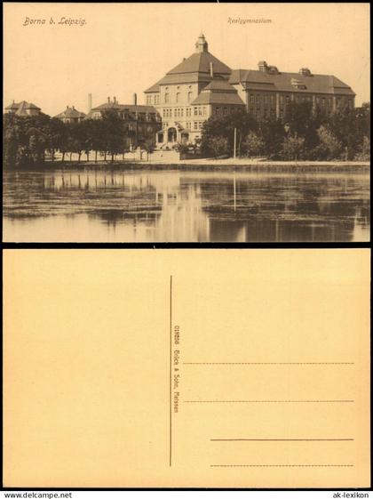 Ansichtskarte Borna Realgymnasium - Fluß y 1914