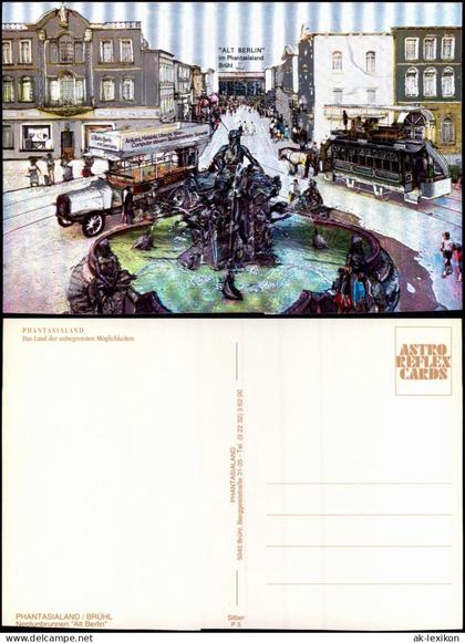 Ansichtskarte Brühl Phantasialand "ALT BERLIN" 1980 Silber-Effekt