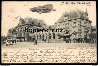 ALTE POSTKARTE ZEPPELIN Z III ÜBER DÜSSELDORF HAUPTBAHNHOF Bahnhof station airship Luftschiff Ansichtskarte postcard cpa
