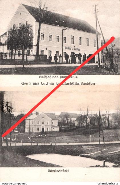 AK Luchau Gasthof Petke Schule a Glashütte Cunnersdorf Niederfrauendorf Oberfrauendorf Reinhardtsgrimma Dippoldiswalde