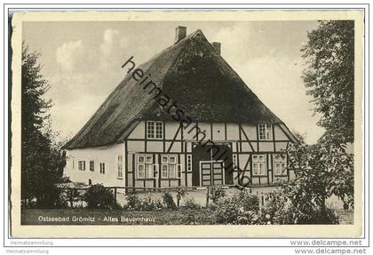 Ostseebad Grömitz - Altes Bauernhaus - Foto-AK