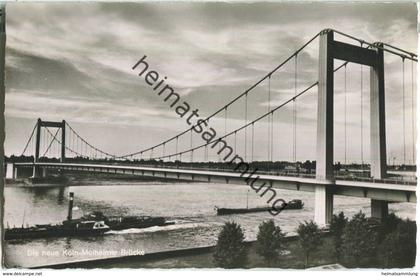Köln - Neue Köln-Mülheimer Hängebrücke - Foto-Ansichtskarte - Verlag Hoursch & Bechstedt Köln-Ehrenfeld 50er Jahre