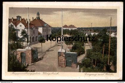 ALTE POSTKARTE KÖNIGSBRÜCK SACHSEN OBERLAUSITZ TRUPPENÜBUNGSPLATZ EINGANG UND WACHE Ansichtskarte AK cpa postcard