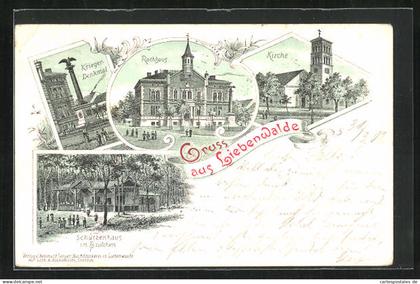 Lithographie Liebenwalde, Gasthaus Schützenhaus im Haidchen, Kirche, Rathaus, Krieger-Denkmal