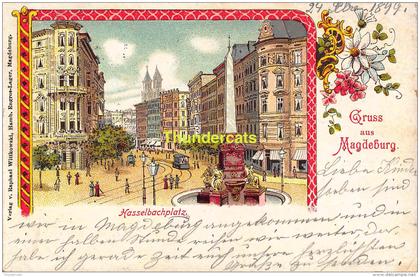 CPA LITHO GRUSS AUS MAGDEBURG HASSELBACHPLATZ 1899