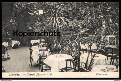 ALTE POSTKARTE MÜNSTER WESTFALEN CENTRALHOF W. KÖSTER WINTERGARTEN Restauration Ansichtskarte cpa postcard AK