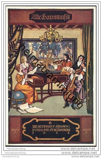 Nürnberg - VIII Deutsches Sängerbundesfest 1912 - Künstlerkarte Glass - Alte Hausmusik