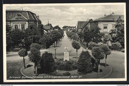AK Ortrand, Banhofstrasse mit Kriegerdenkmal 1870-71