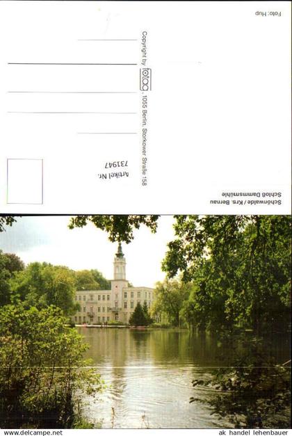 731947 Schönwalde Kreis Bernau Schloss Dammsmühle