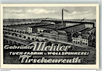 95643 W8593 Tirschenreuth - Firma Gebrüder Mehler Tuchfabrik Wollspinner... - 13621345