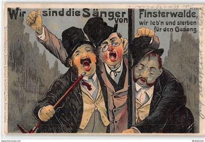 Lithographie Finsterwalde. Wir sind die Sänger von Finsterwalde. Drei be... - 39124154