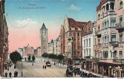AK Posen St. Martinstraße Schloss Posen 1915 gelaufen Feldpostkarte
