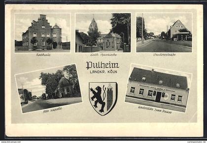 AK Pulheim /Landkr. Köln, Gasthof zum weissen Häuschen, Venloerstrasse, Rathaus