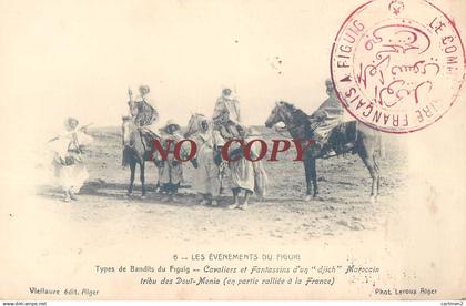 TYPES DES BANDITS DU FIGUIG CAVALIERS ET FANTASSINS D'UN "DJICH" MAROCAIN TRIBU DES DOUI-MENIA CACHET ALGERIE