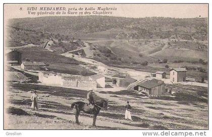 SIDI MEDJAHED 8 PRES DE LALLA MAGHRNIA VUE GENERALE DE LA GARE ET DES CHANTIERS  (ANIMATION)