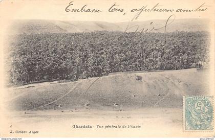 Algérie - GHARDAÏA - Vue générale de l'Oasis - Ed. J. Geiser 5
