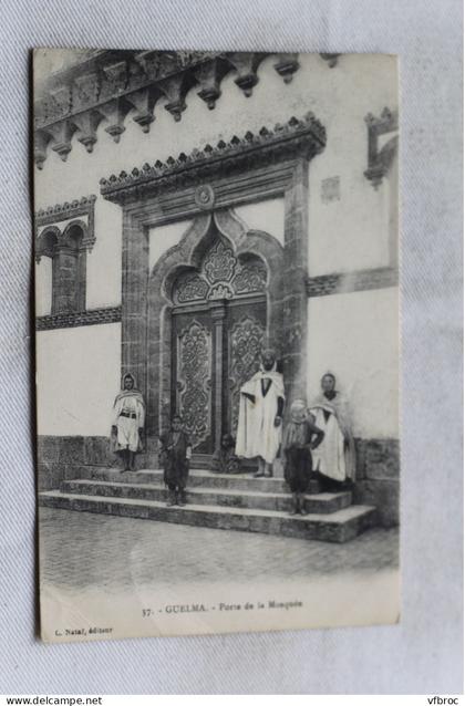 Cpa 1922, Guelma, porte de la mosquée, Algérie