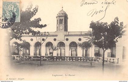 Algérie - LAGHOUAT - Le Bazar - Ed. J. Geiser 13