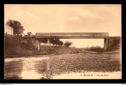 ALGERIE - SAHARA - M'SILA - VUE DU PONT