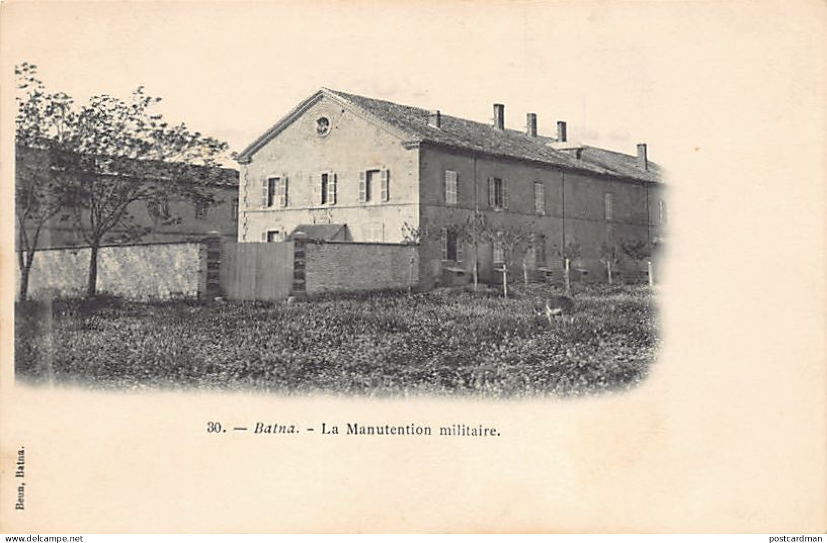 Algérie - BATNA - La Manutention militaire - Ed. Beun 30