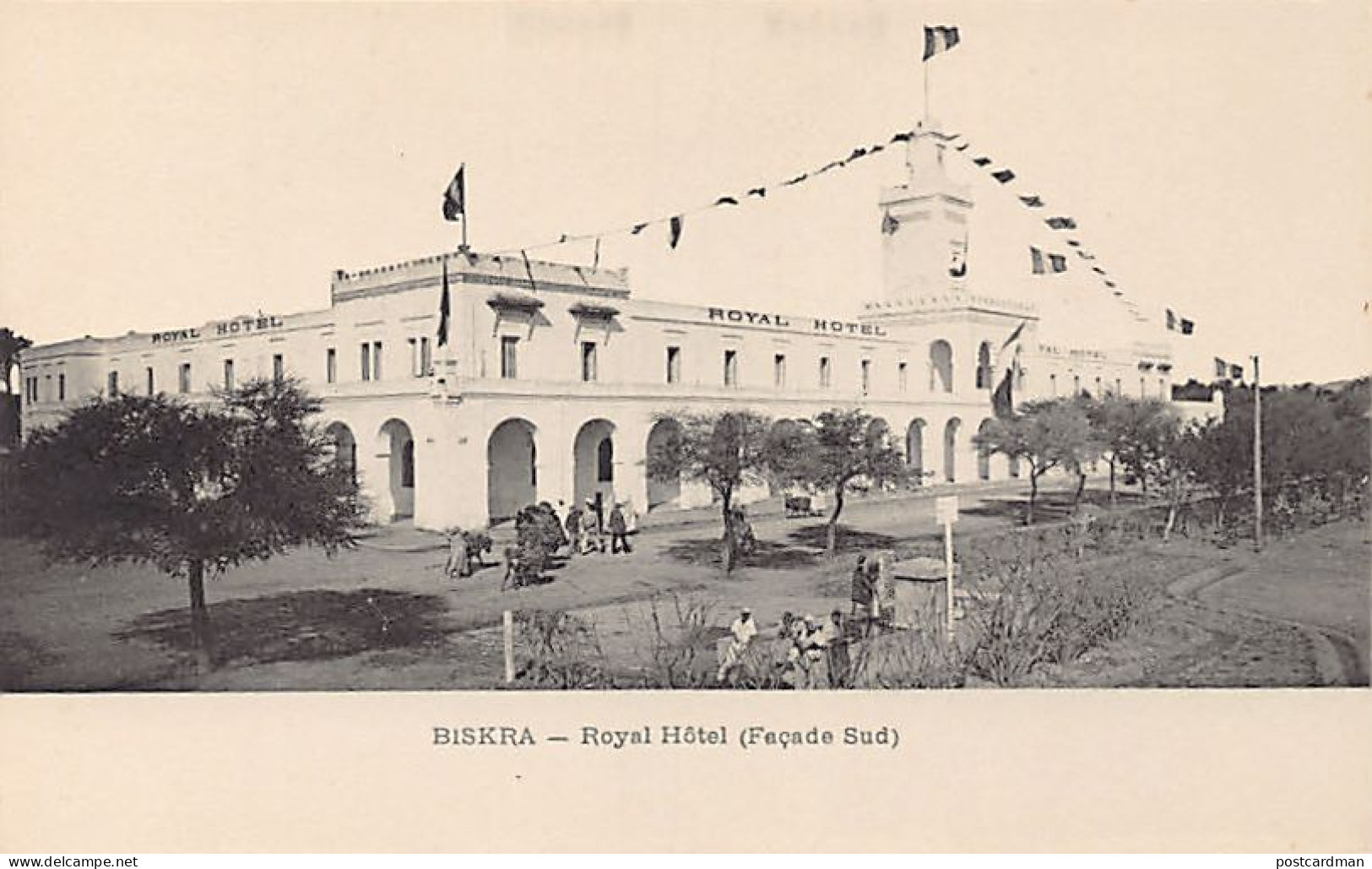 Algérie - BISKRA - Royal Hôtel (Façade Sud)