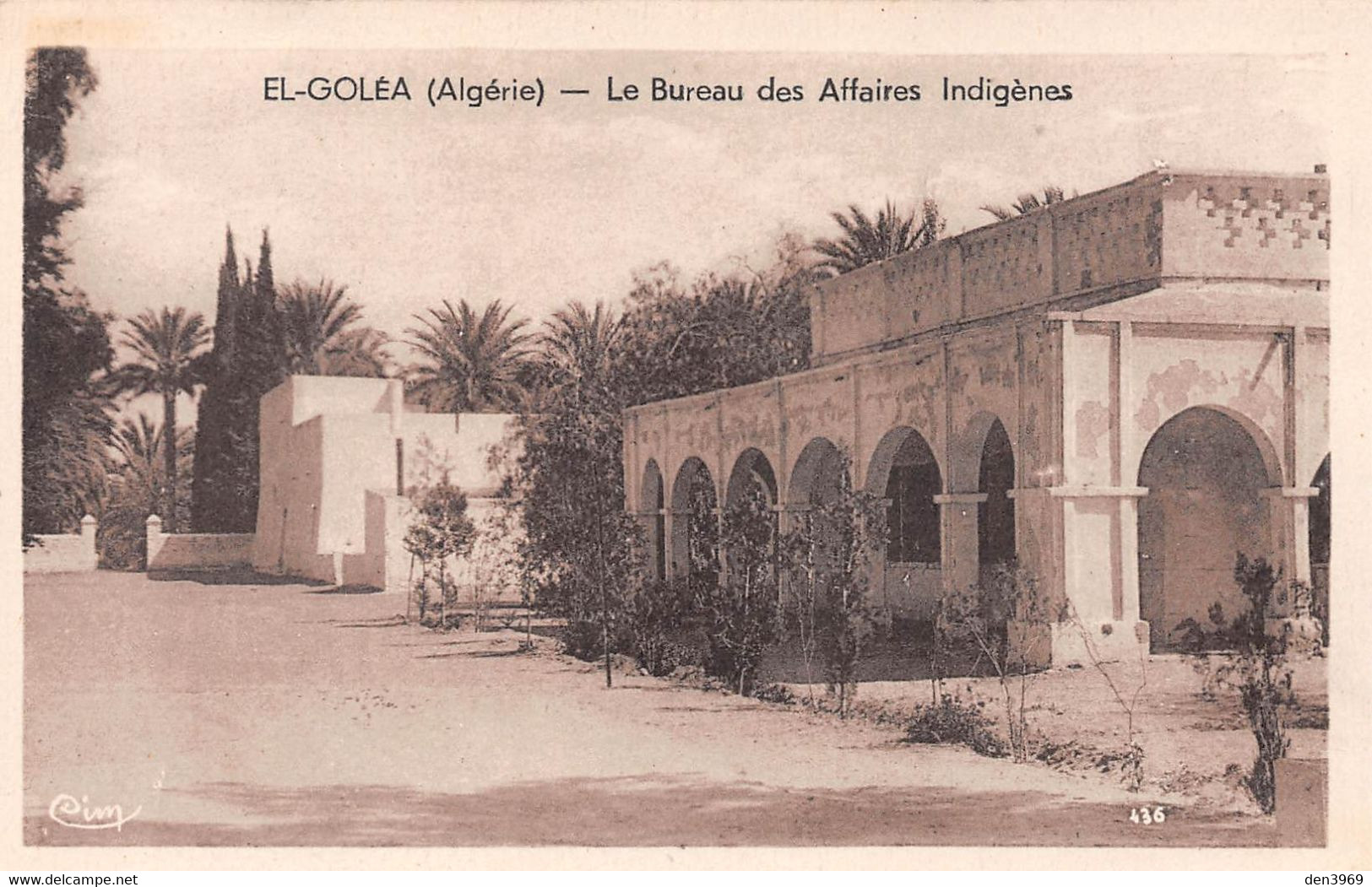 Algérie - EL-GOLEA (El Menia) - Le Bureau des Affaires Indigènes