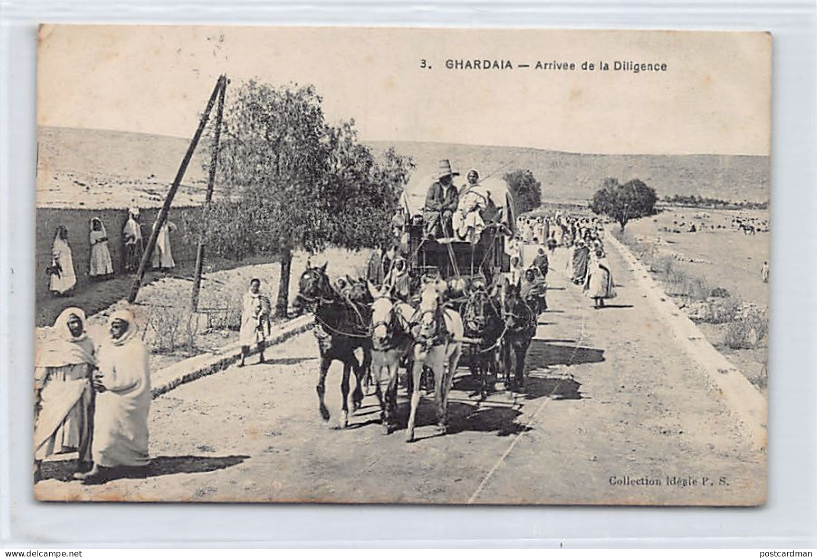 Algérie - GHARDAIA - Arrivée de la Diligence - Ed. Collection Idéale P.S. 3