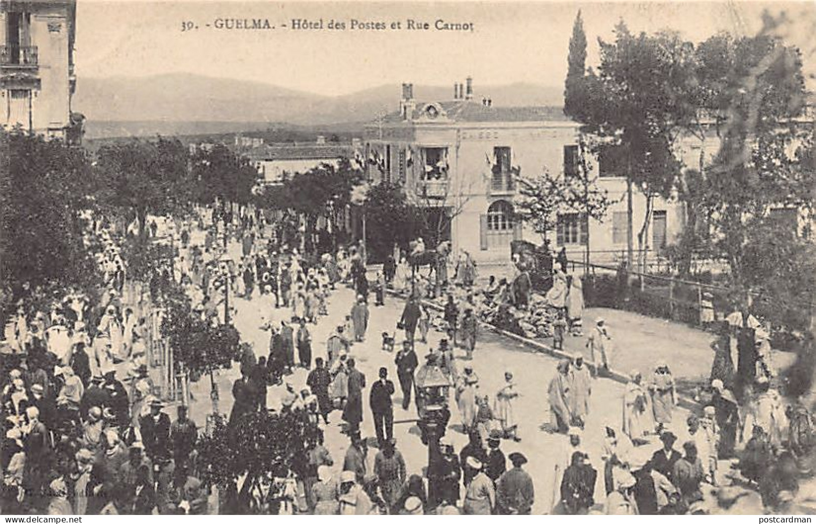 Algérie - GUELMA - Hôtel des Postes et rue Carnot - Ed. Cyprien Nataf 30