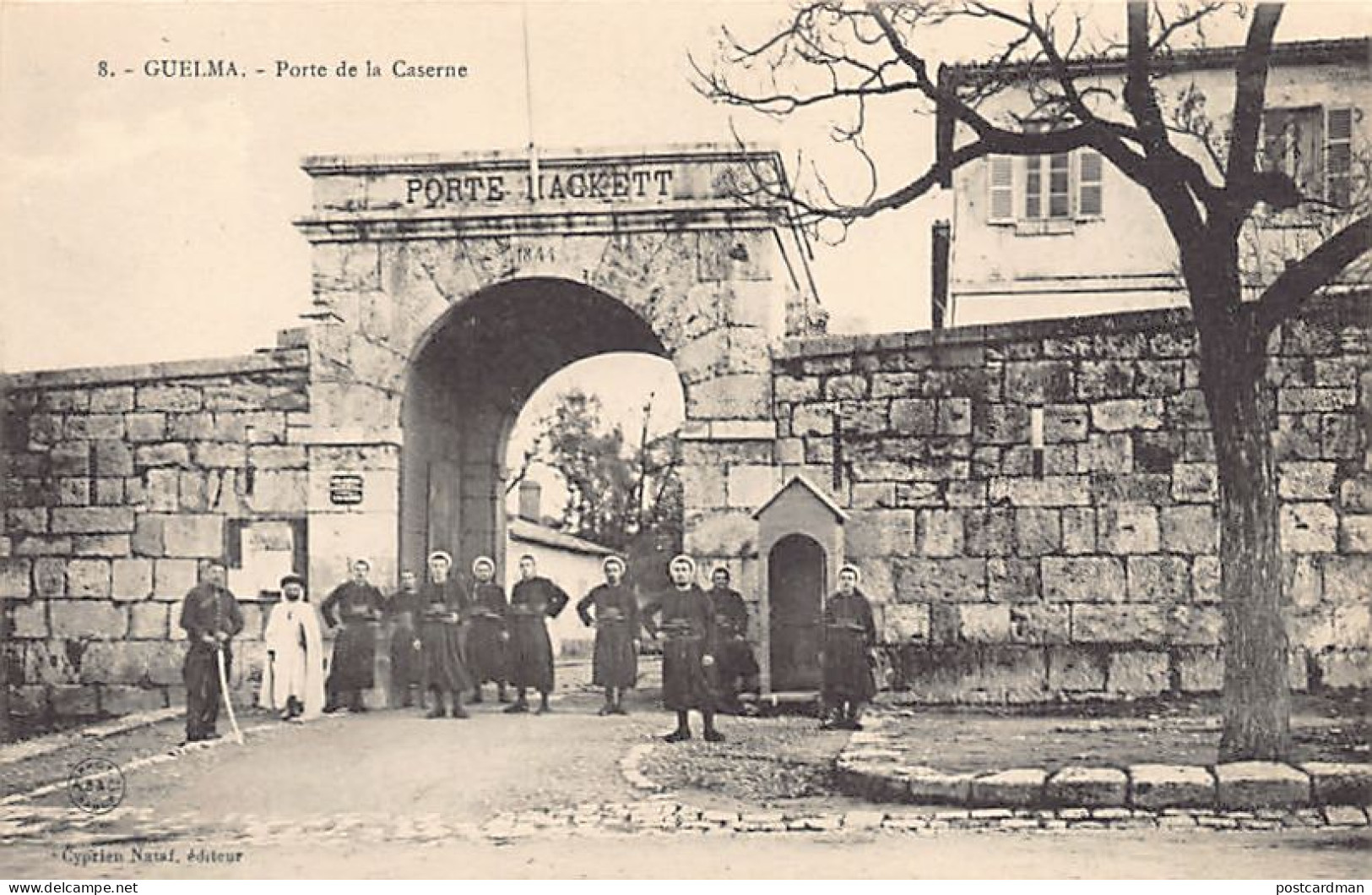 Algérie - GUELMA - Porte Hackett - Porte de la Caserne - Ed. Cyprien Nataf 8