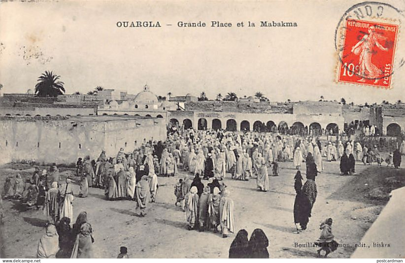 Algérie - OUARGLA - Grande place et la Mabakma