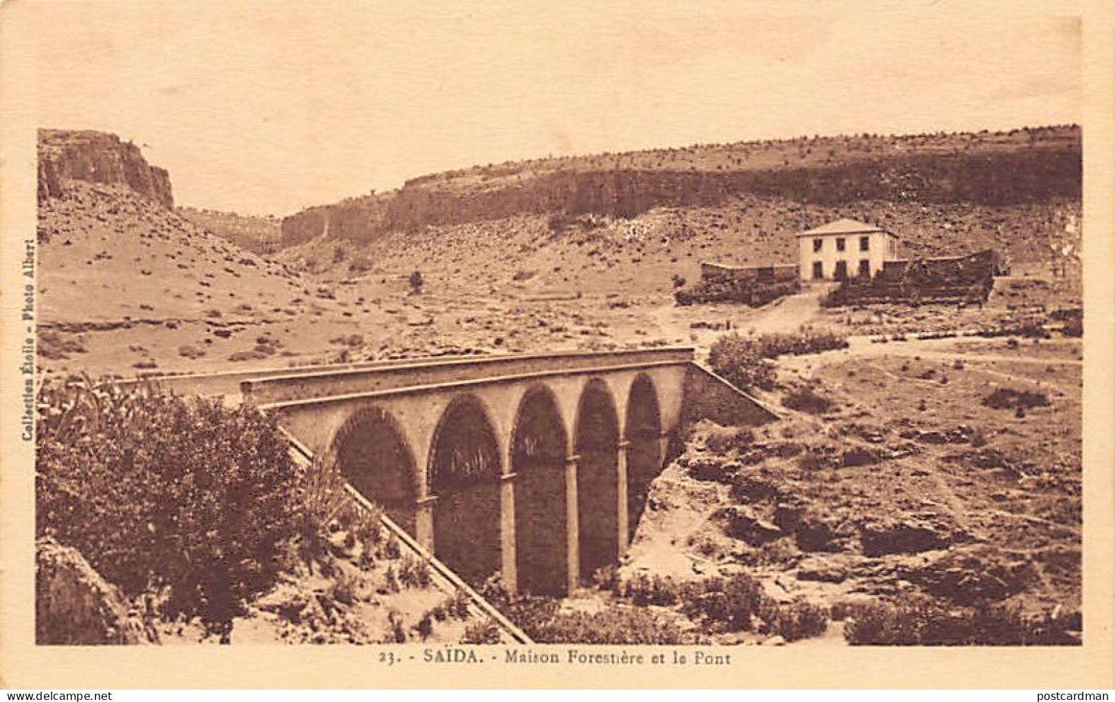 Algérie - SAIDA - Maison Forestière et le Pont