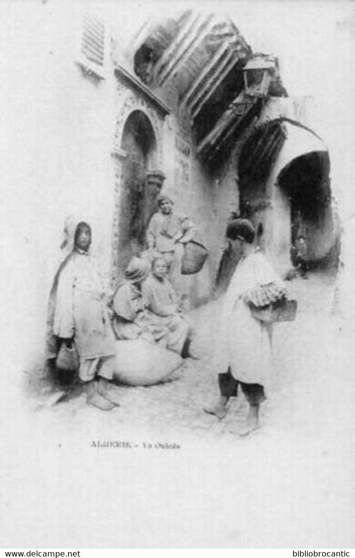 ALGERIE - SCENES ET TYPES - YA OULEDS