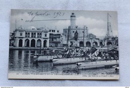 Cpa 1921, Alger, l'amirauté et la défense mobile, Algérie