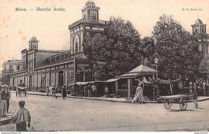 Algérie - ANNABA Bône - Marché Arabe - Ed. V.P. 15