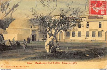 Algérie - BONE Annaba - Marabout de Sidi Brahim, Groupe Scolaire
