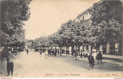 ANNABA Bône - Le Cours Bertagna