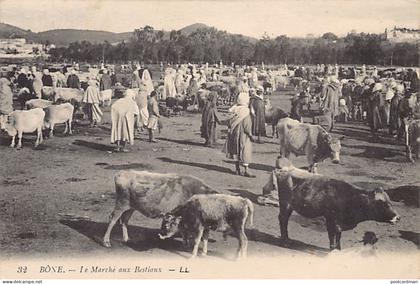 BÔNE Annaba - Le Marché aux bestiaux